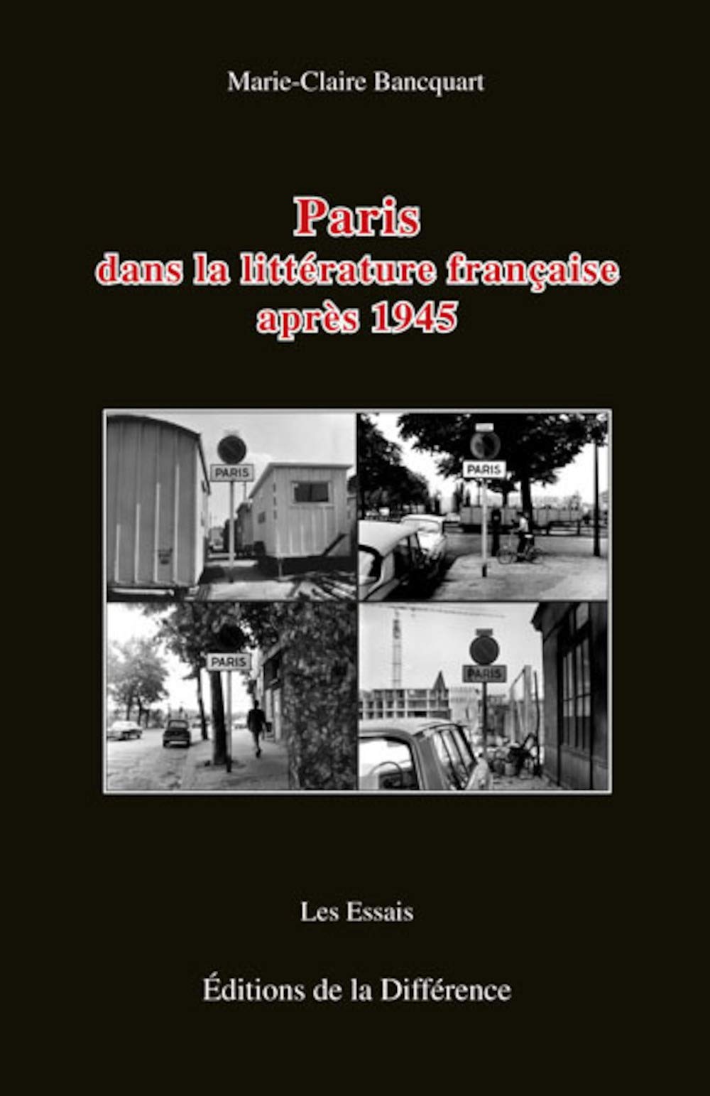 Paris dans la littérature française après 1945 Contemporary literature