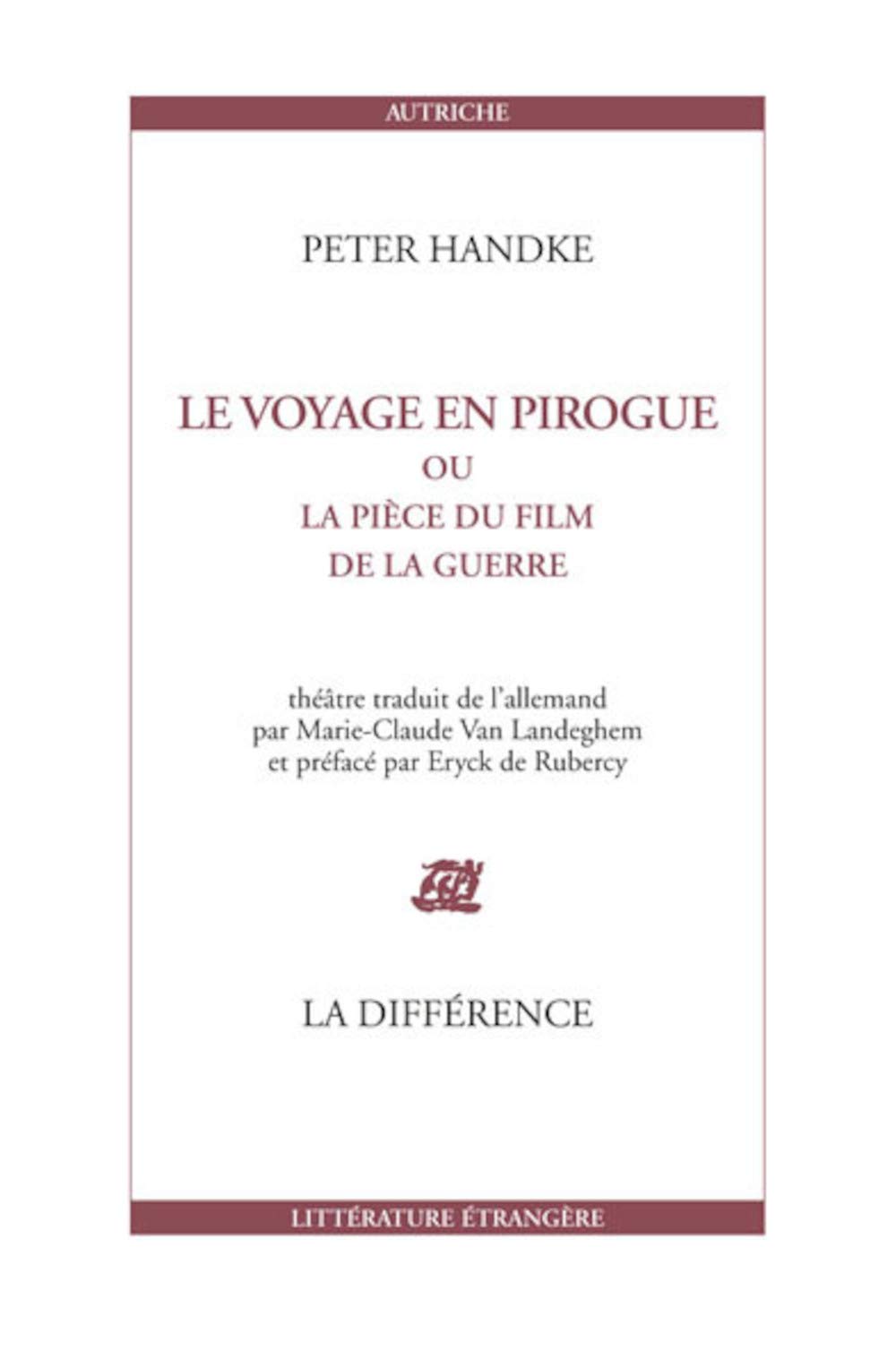 Le voyage en pirogue : Ou La pièce du film de la guerre Contemporary literature