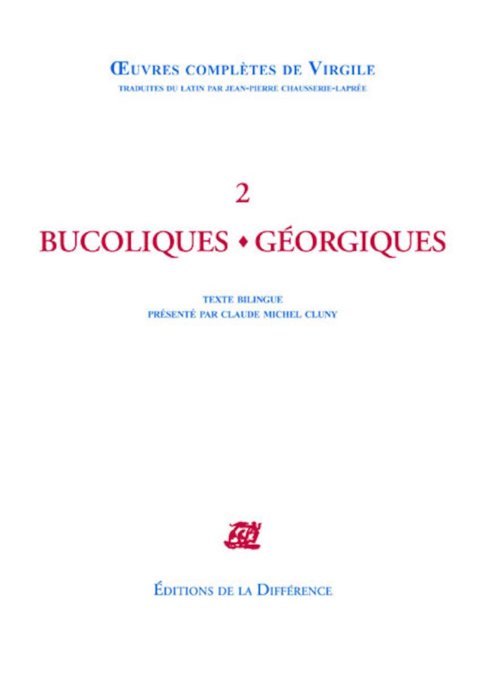 Oeuvres complètes de Virgile, Tome 2 : Bucoliques Géorgiques : Edition bilingue latin-français Contemporary literature