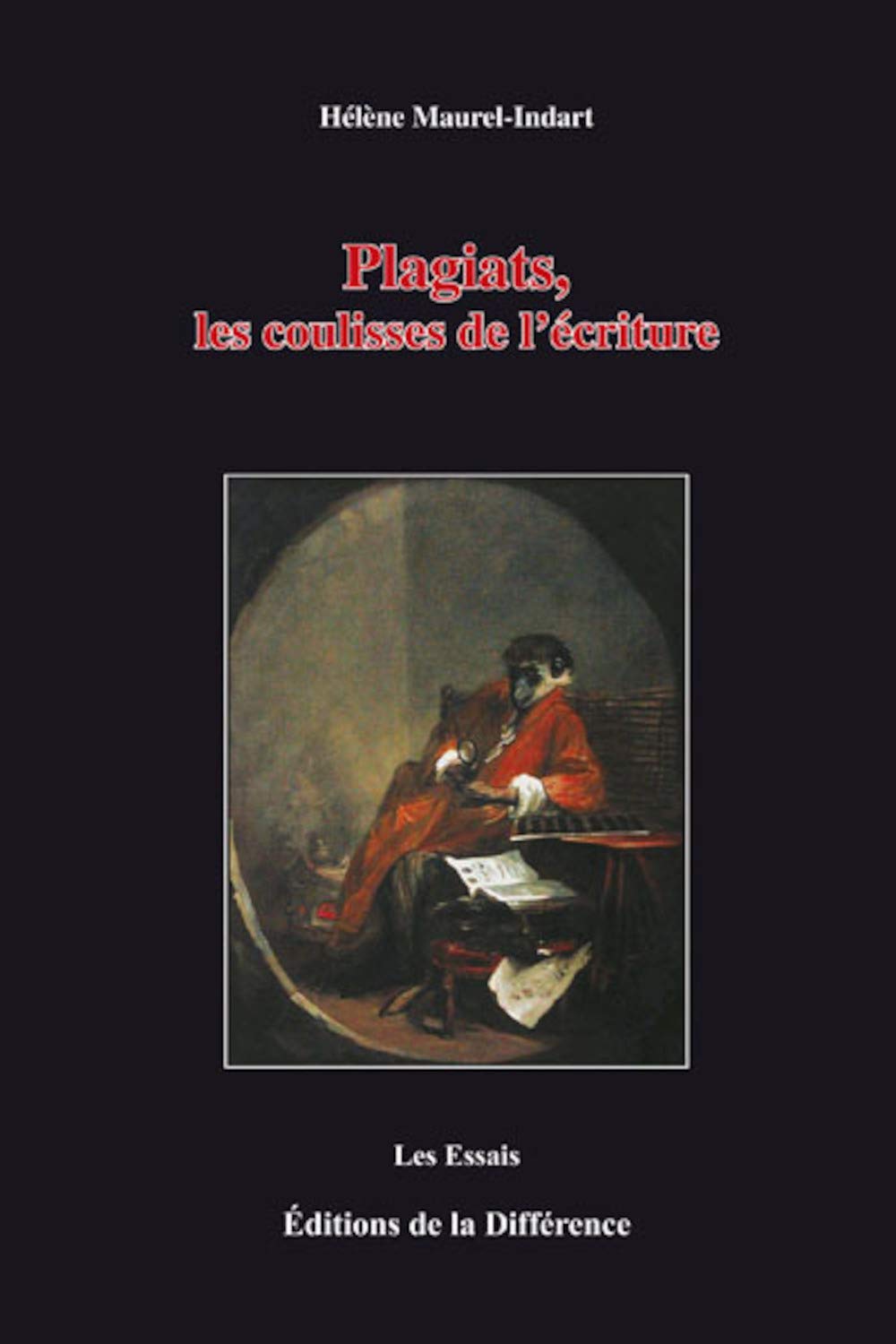 Plagiats, les coulisses de l'écriture Essays & Short Stories