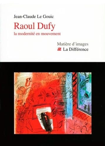 Raoul Dufy : La modernité en mouvement book