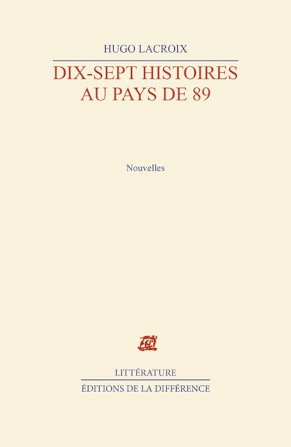 Dix-sept histoires au pays de 89 book