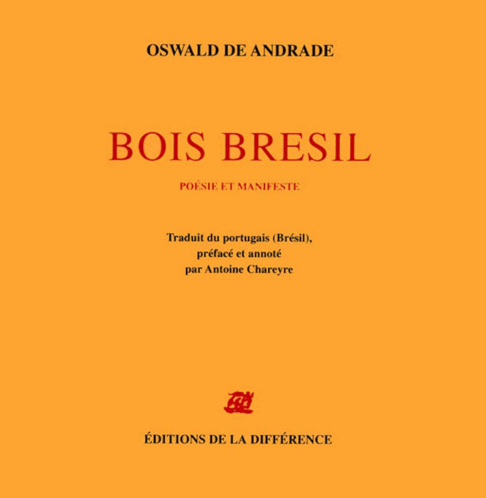 Bois Brésil : Poésie et manifeste, édition bilingue français-portugais book