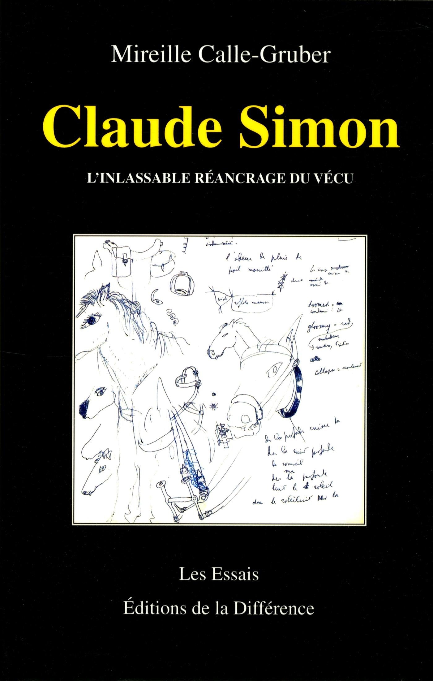 Claude Simon : L'inlassable réancrage du vécu Contemporary literature