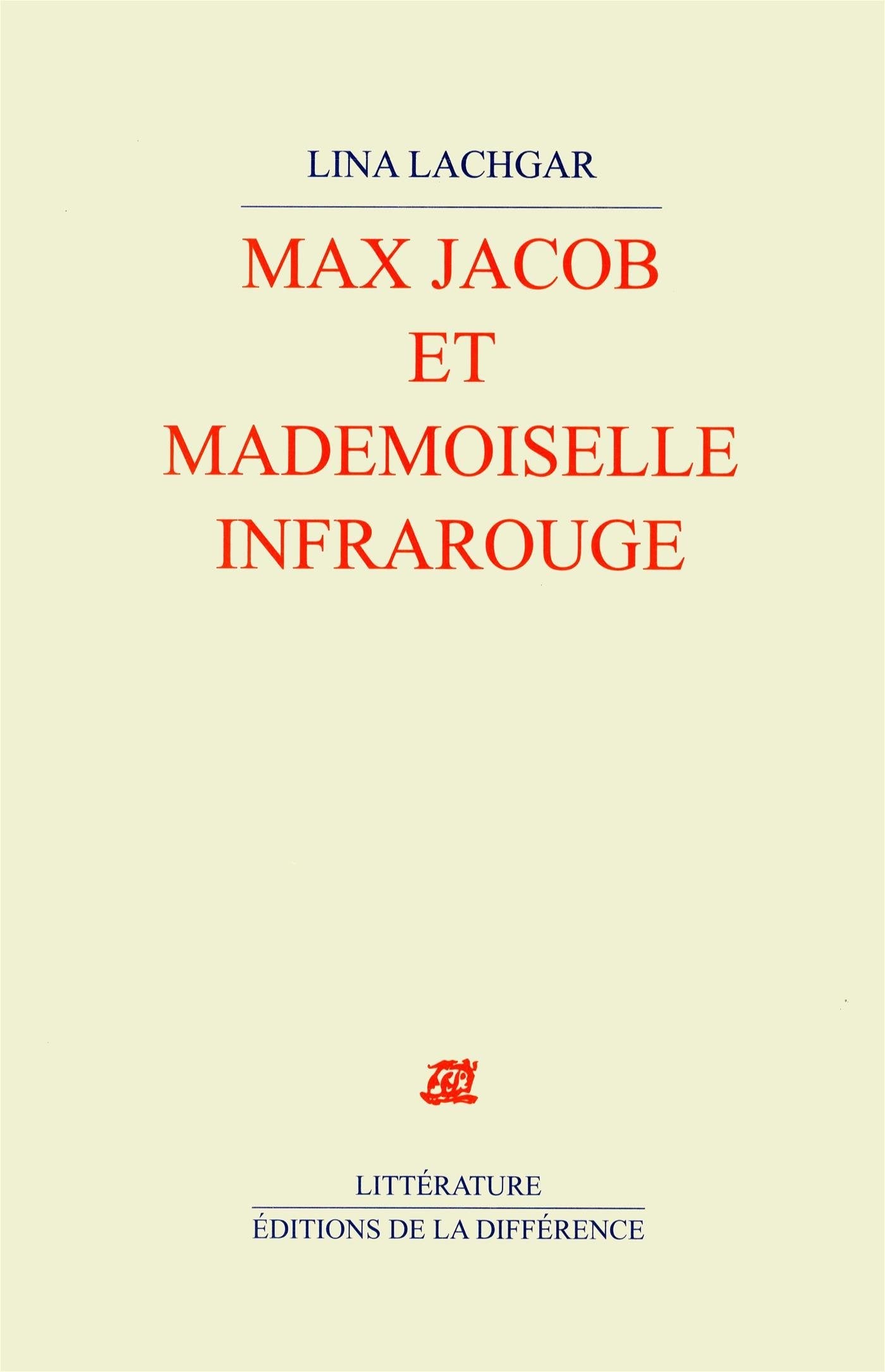 Max Jacob et Mademoiselle Infrarouge book
