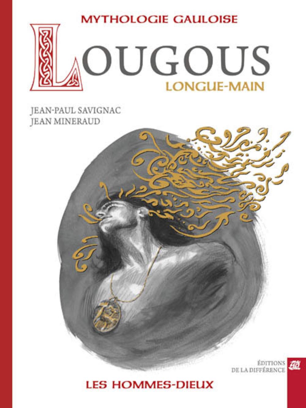 Lougous, longue-main : Mythologie gauloise book