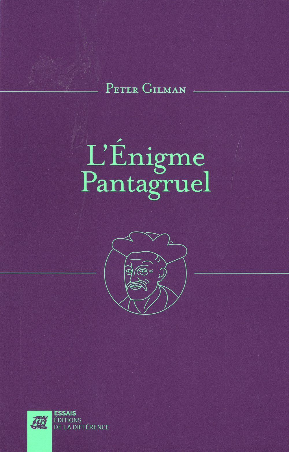 L'énigme Pantagruel : Une nouvelle introduction à l'oeuvre de Rabelais Essays & Short Stories