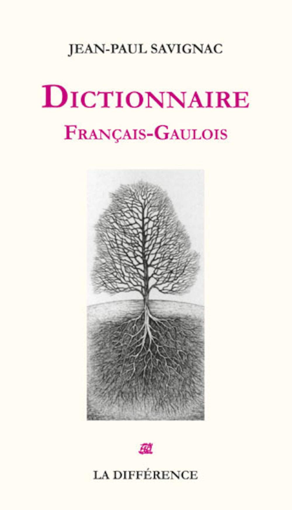 Dictionnaire français-gaulois Contemporary literature