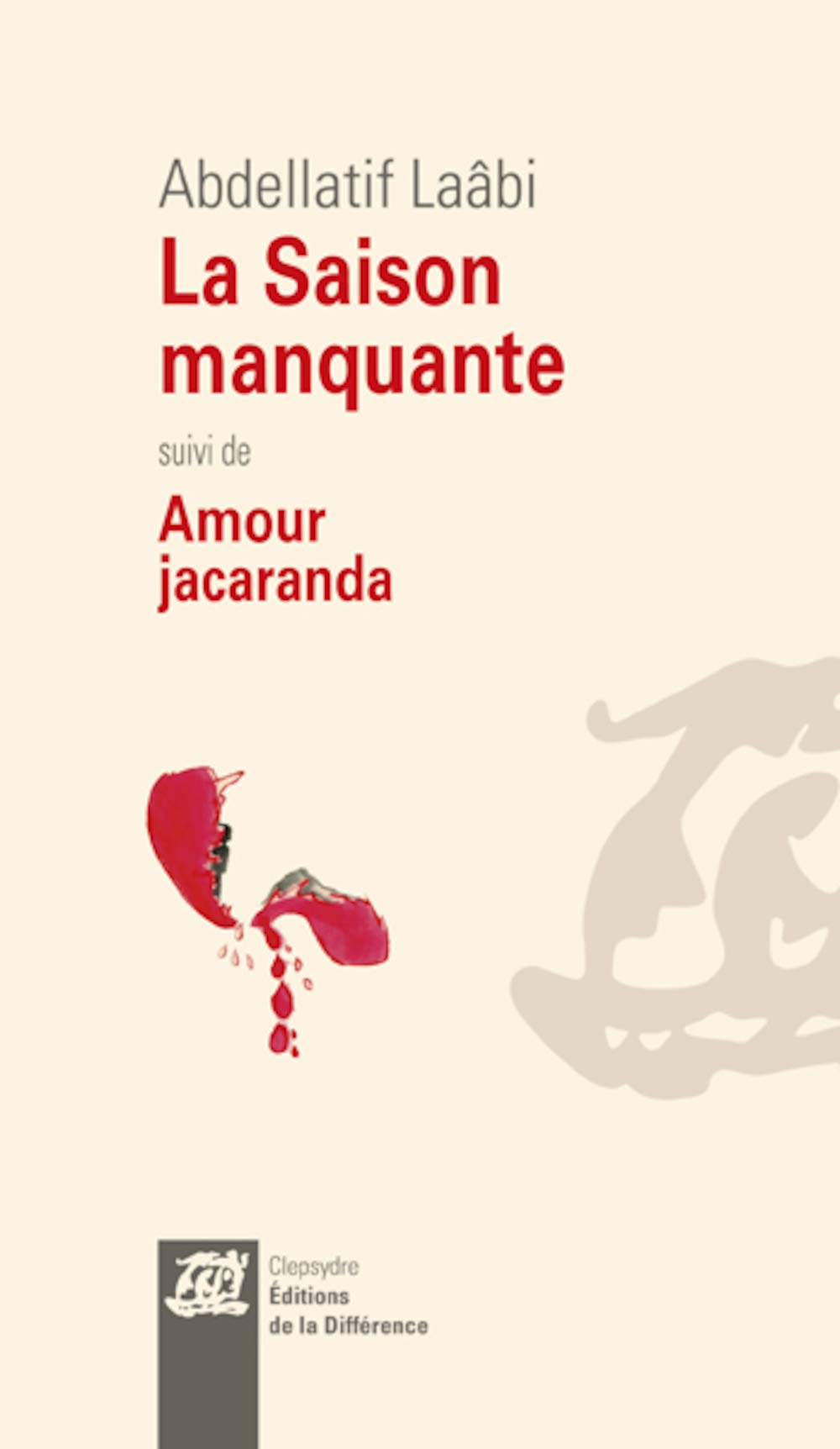 La saison manquante suivi de Amour jacaranda Contemporary literature
