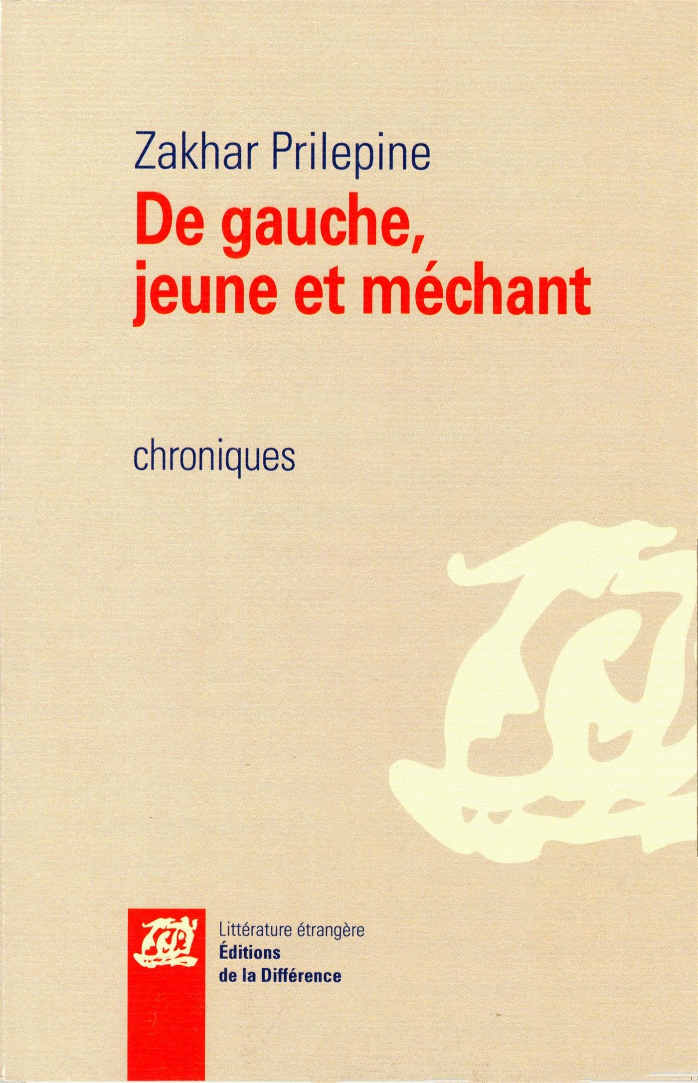 De gauche, jeune et méchant : Chroniques book