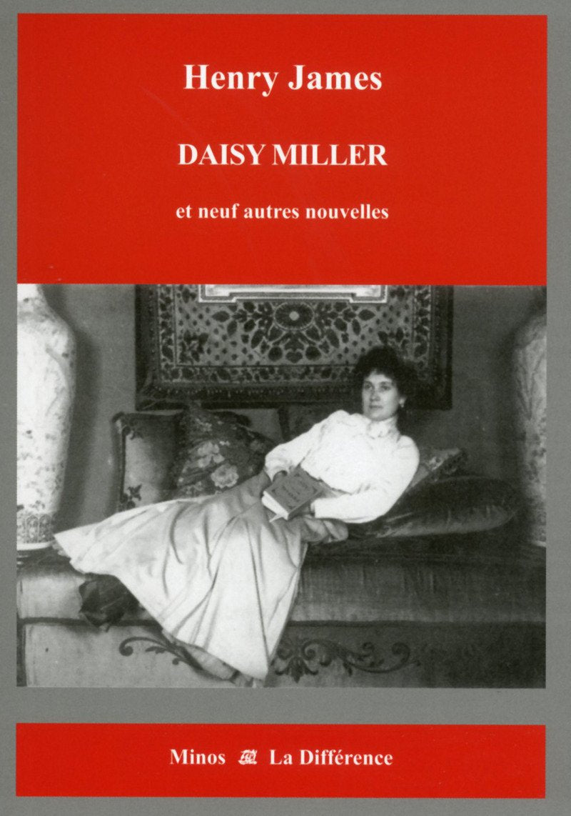 Daisy Miller: Tome 7, Daisy Miller et neuf autres nouvelles Contemporary literature