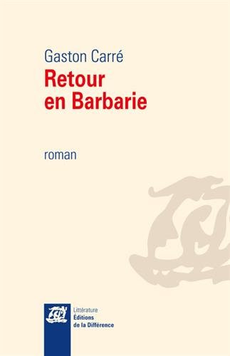 Retour en barbarie book