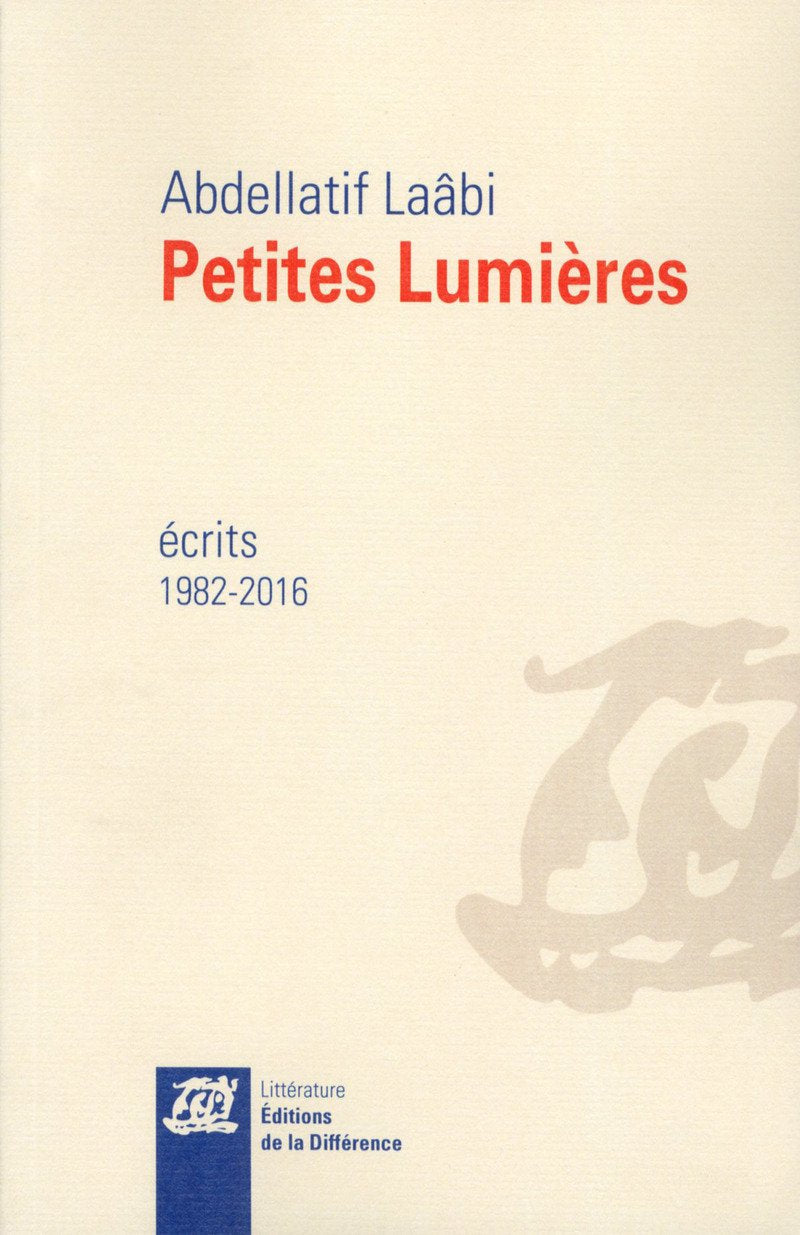 Petites lumières: Ecrits 1982-2016 Contemporary literature