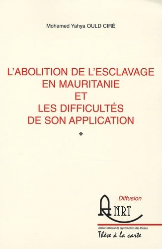 L'abolition de l'esclavage en Mauritanie et les difficultés de son application book