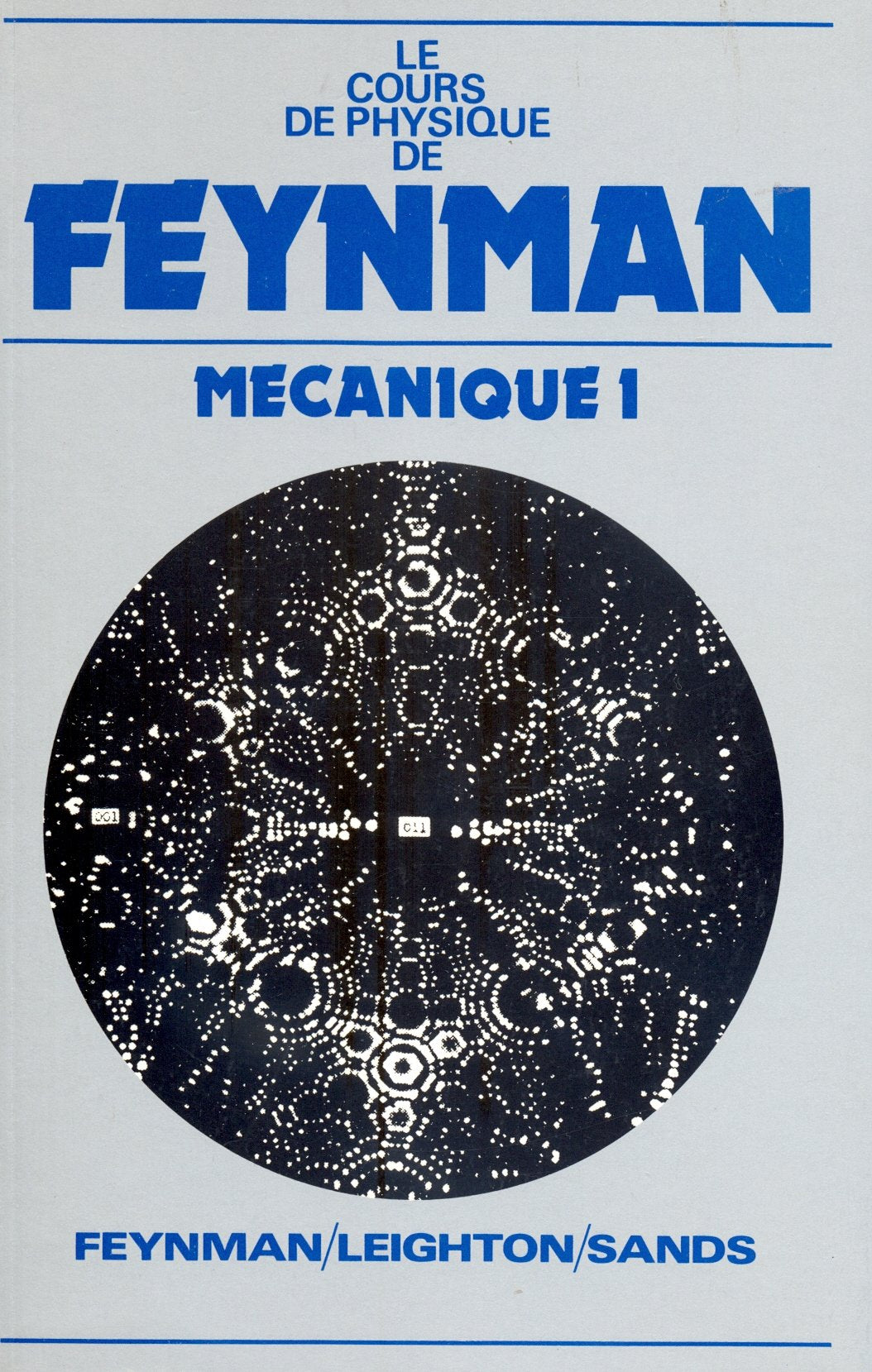 Le cours de physique de Feynman. Vol. 1-1. Mécanique book