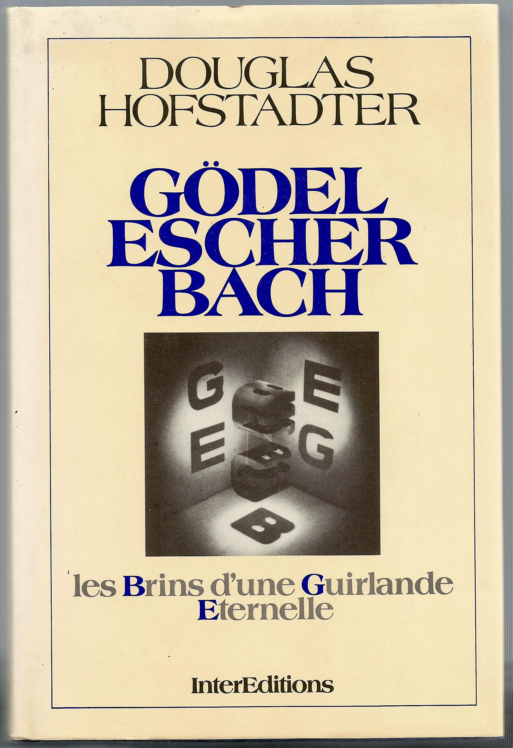 Gödel, Escher, Bach: Les brins d'une guirlande éternelle Books
