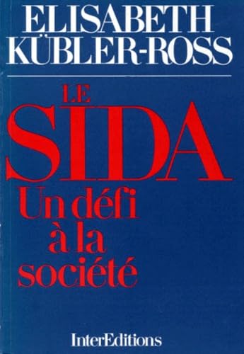 Le Sida: Un défi à la société book
