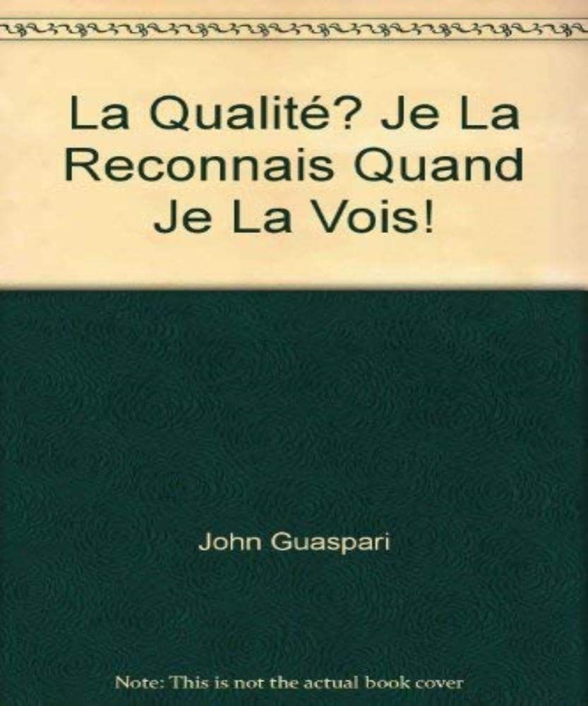 Qualite ? je la reconnais quand je la vois (Interéditions) Books