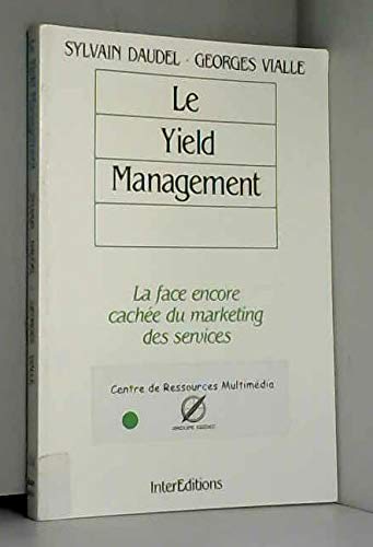 Product Image: Le Yield management : la face encore cachée du marketing des services