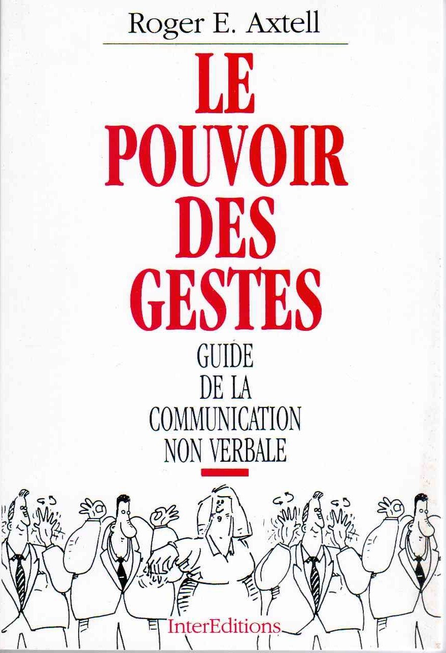 Le pouvoir des gestes: Guide de la communication non verbale Self-help