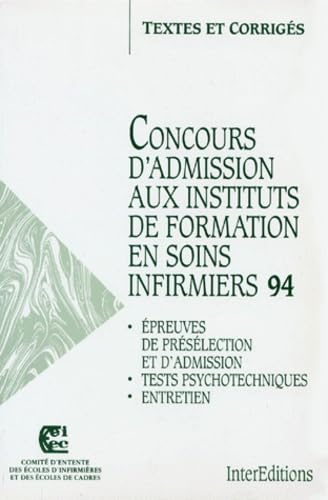Concours d'admission aux instituts de formation en soins infirmiers 1994 book