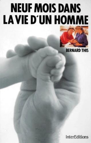 Neuf mois dans la vie d'un homme Parents & Children