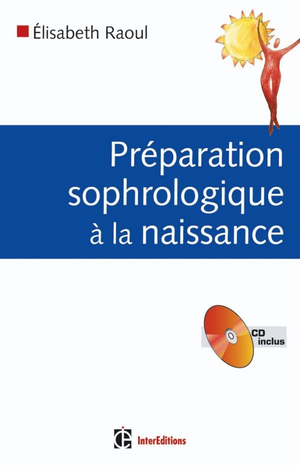 Préparation sophrologique à la naissance: en 7 leçons Books