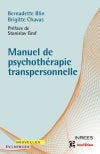 Manuel de psychothérapie transpersonnelle : fondements, mise en oeuvre, exemples cliniques Religion & Esotericism