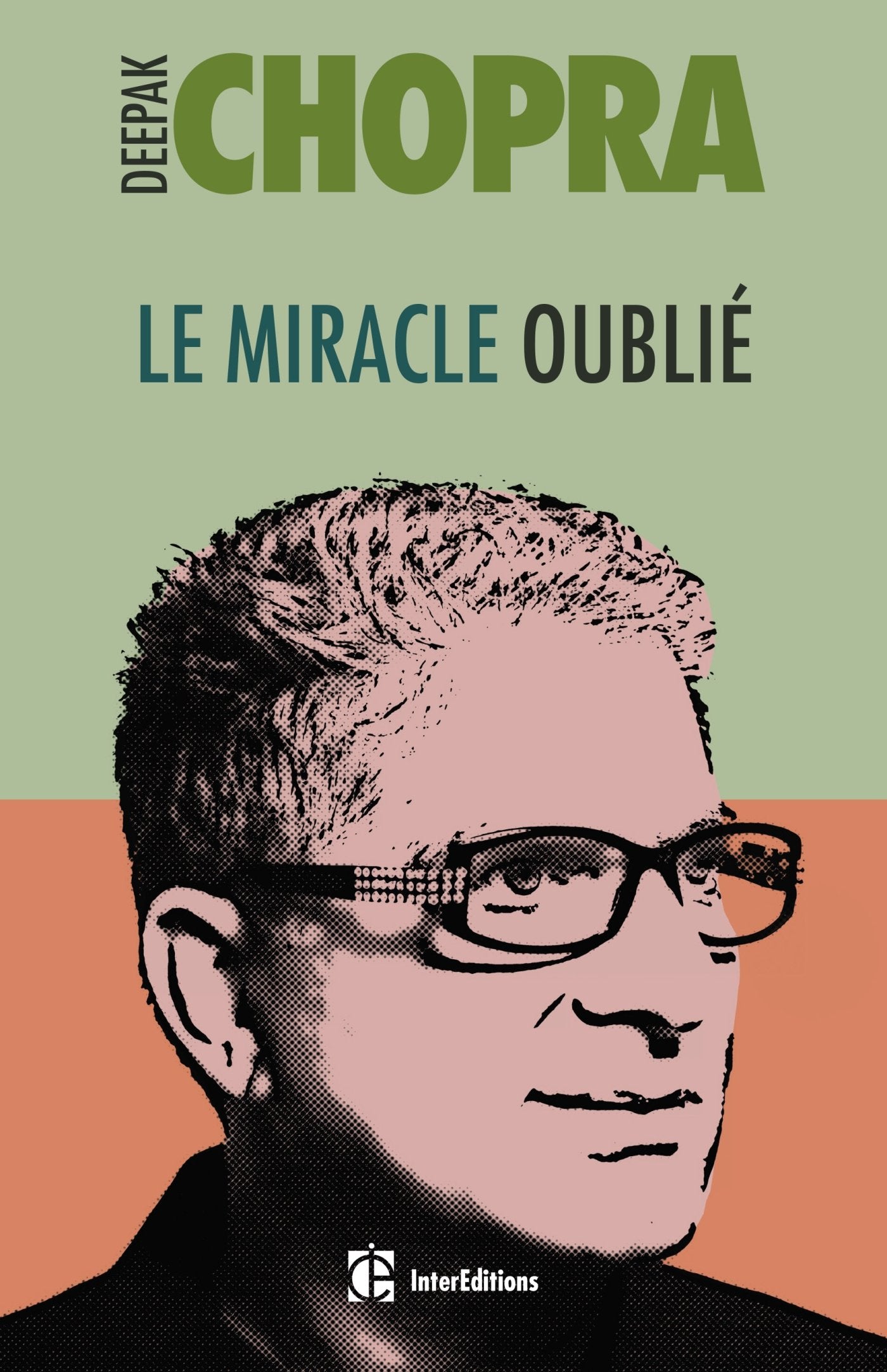 Le miracle oublié : notre pouvoir de régénérescence - Restaurer le lien entre le corps et l'âme: Restaurer le lien entre le corps et l'âme Religion & Esotericism