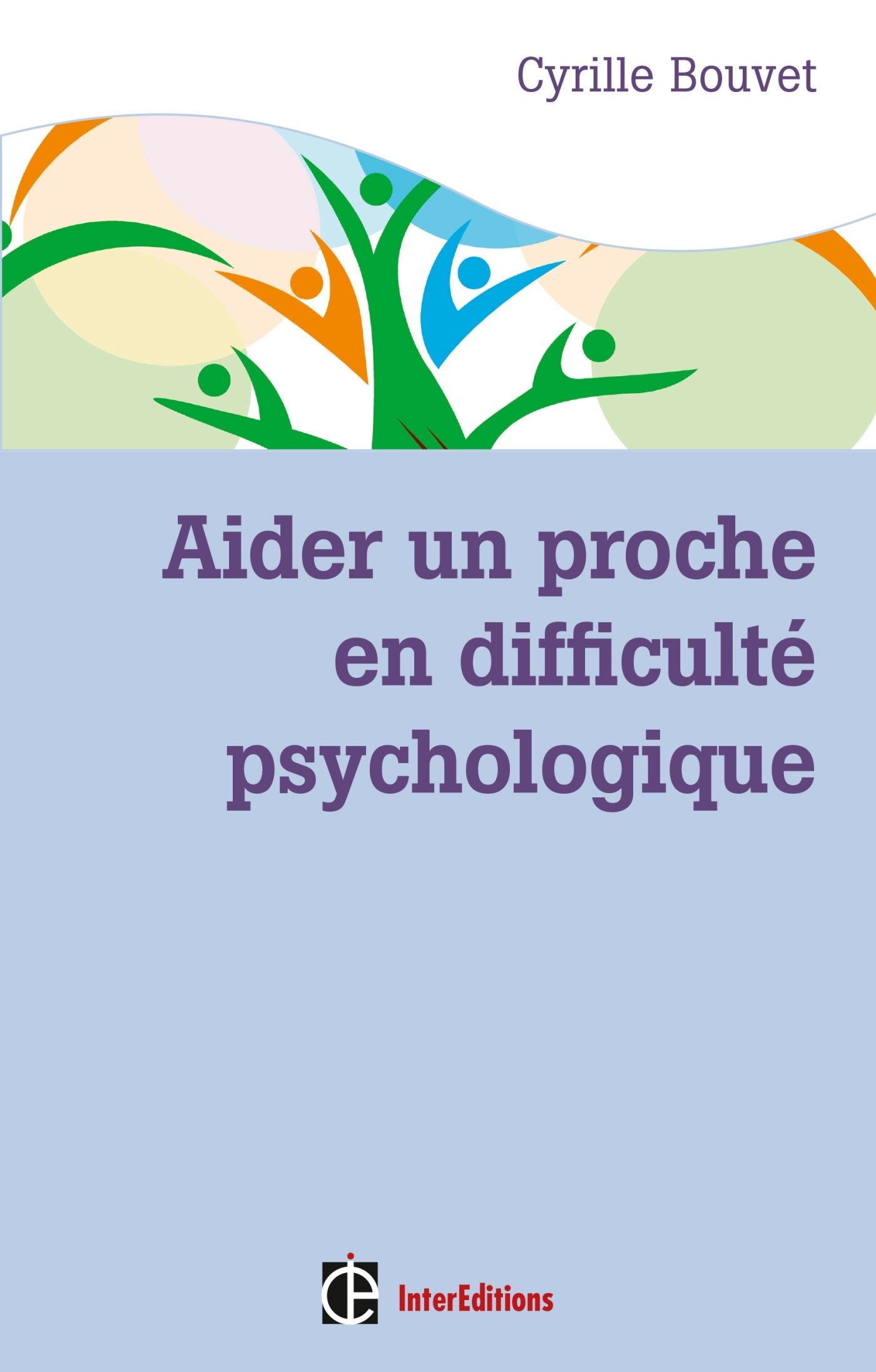 Aider un proche en difficulté psychologique Books