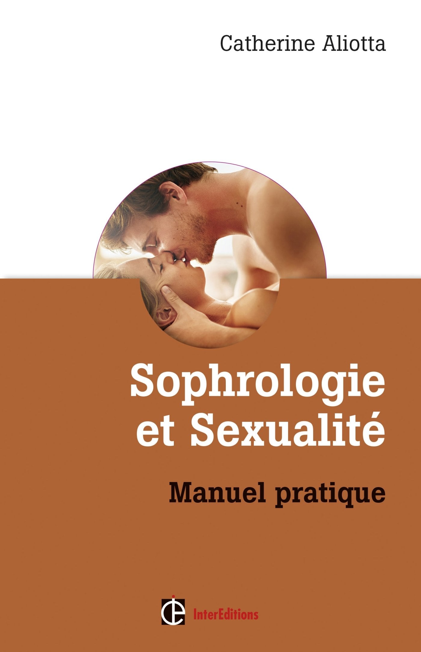 Sophrologie et sexualité - Manuel pratique: Manuel pratique Books