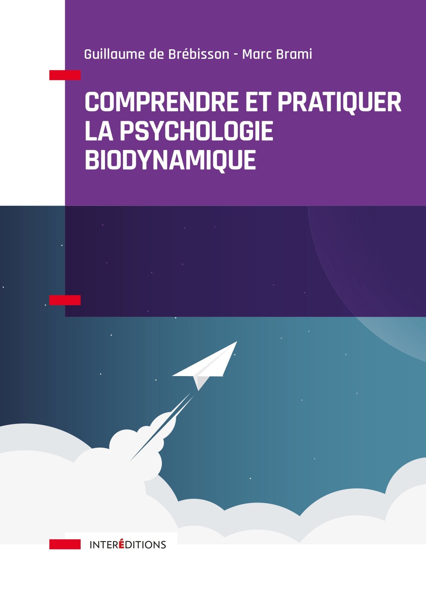 Comprendre et pratiquer la psychologie biodynamique Books