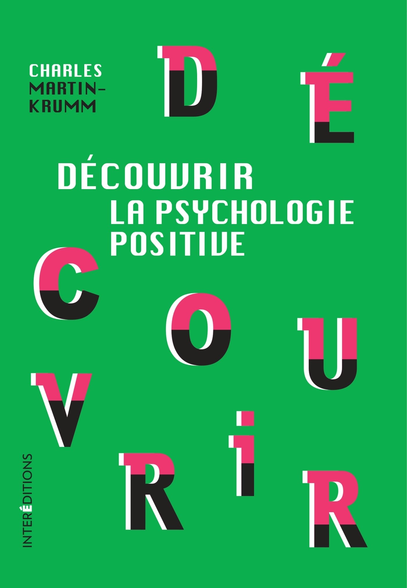 Découvrir la psychologie positive Books
