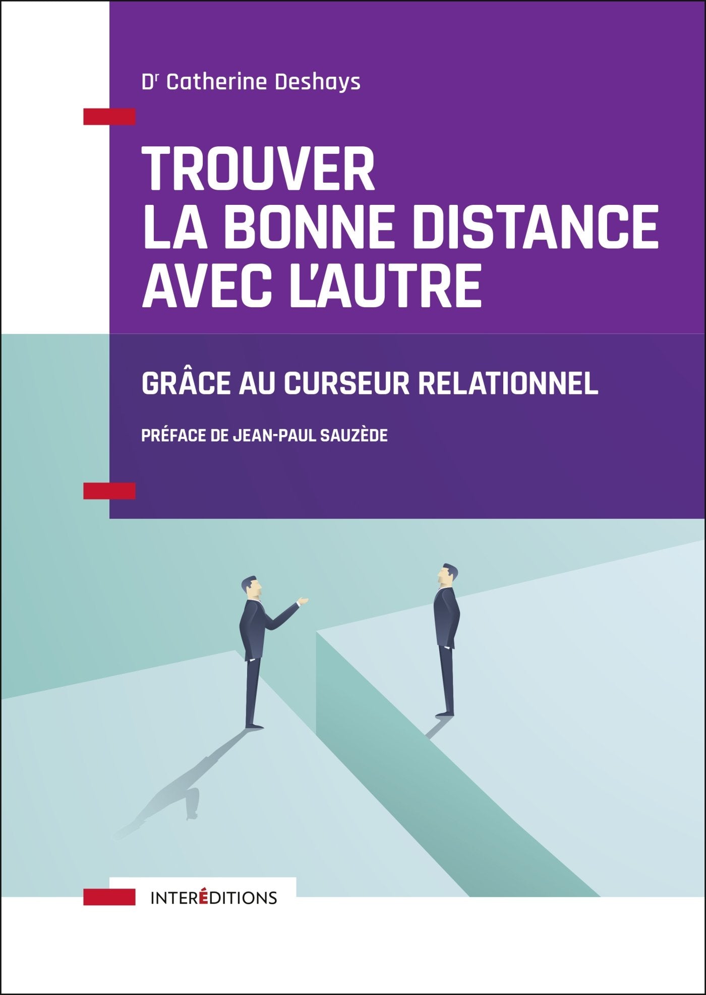 Trouver la bonne distance avec l'autre: Grâce au curseur relationnel Books