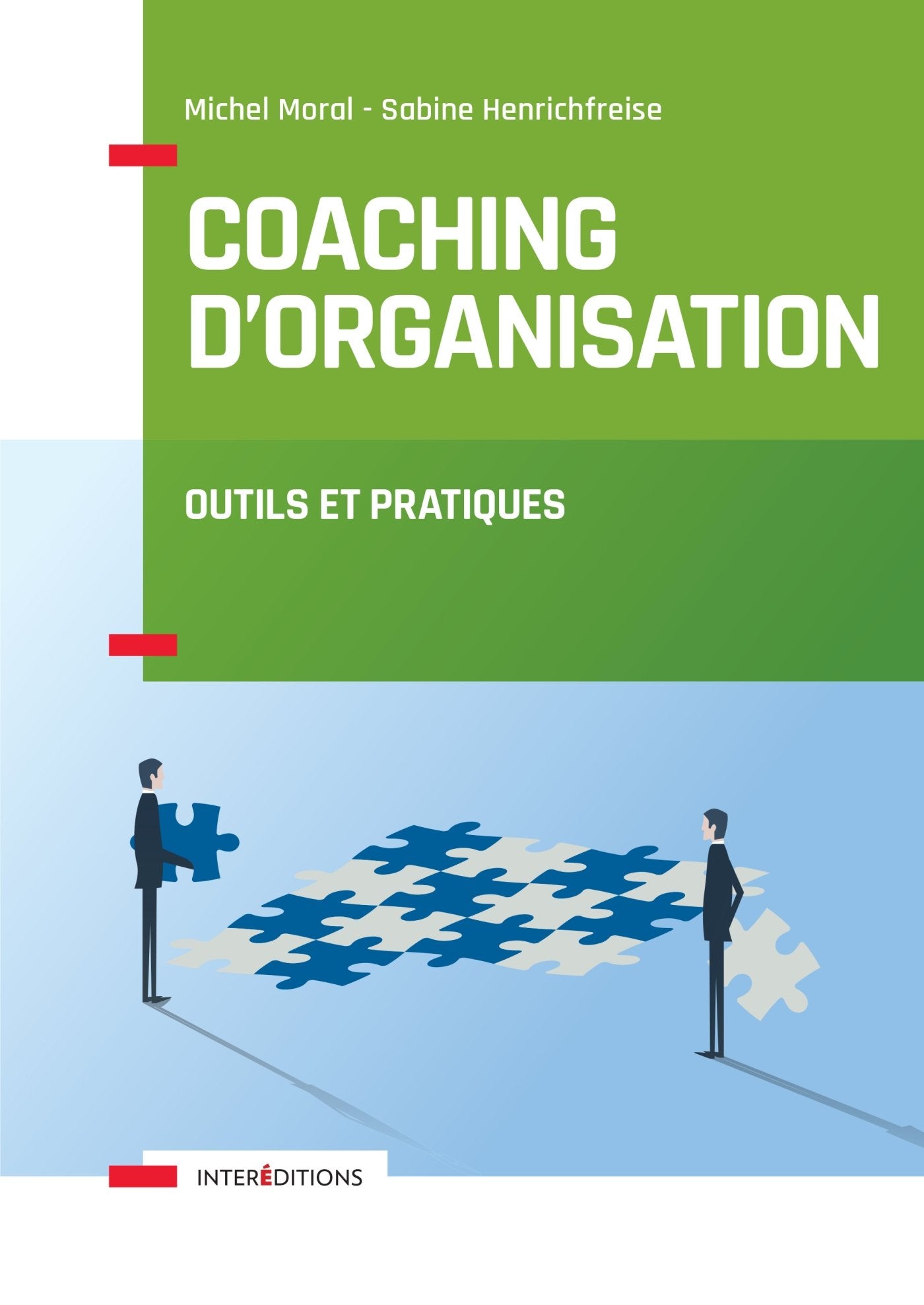 Coaching d'organisation - Outils et pratiques: Outils et pratiques Books