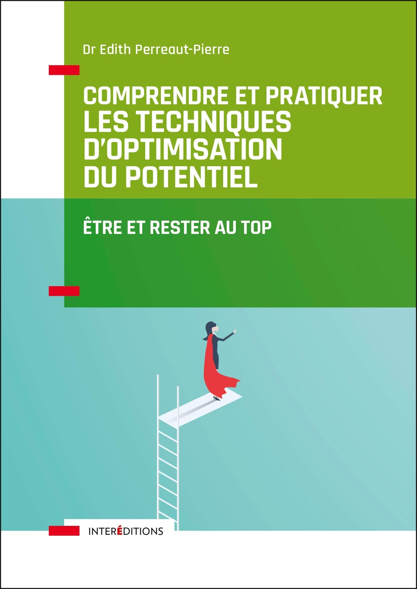 Comprendre et pratiquer les Techniques d'Optimisation du Potentiel - 3e éd.: Etre et rester au TOP book