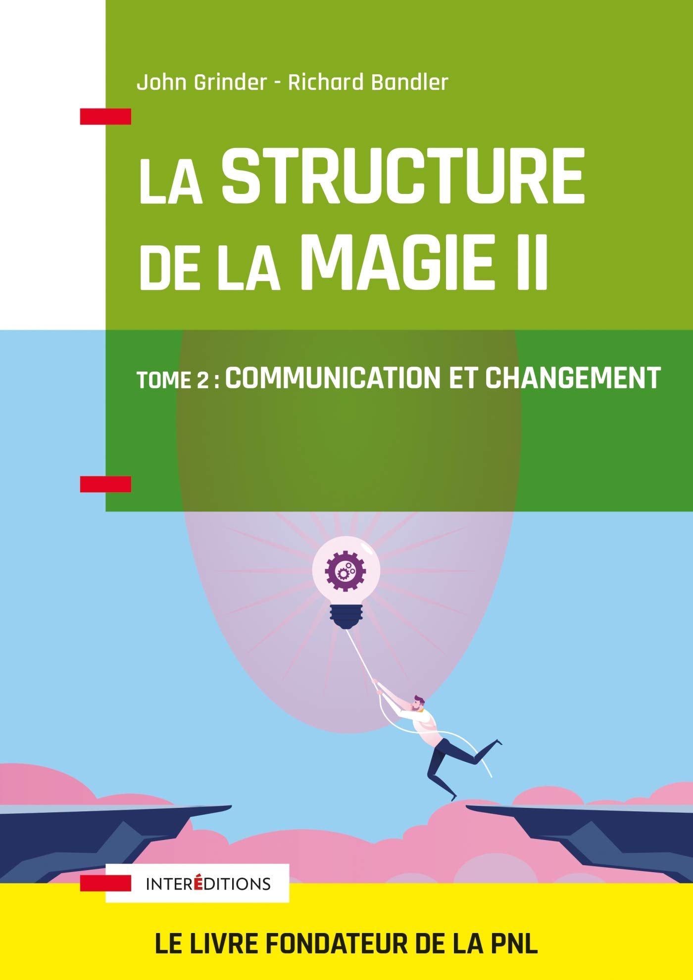 La structure de la magie - Tome 2 : Communication et changement: Tome 2 : Communication et changement Books
