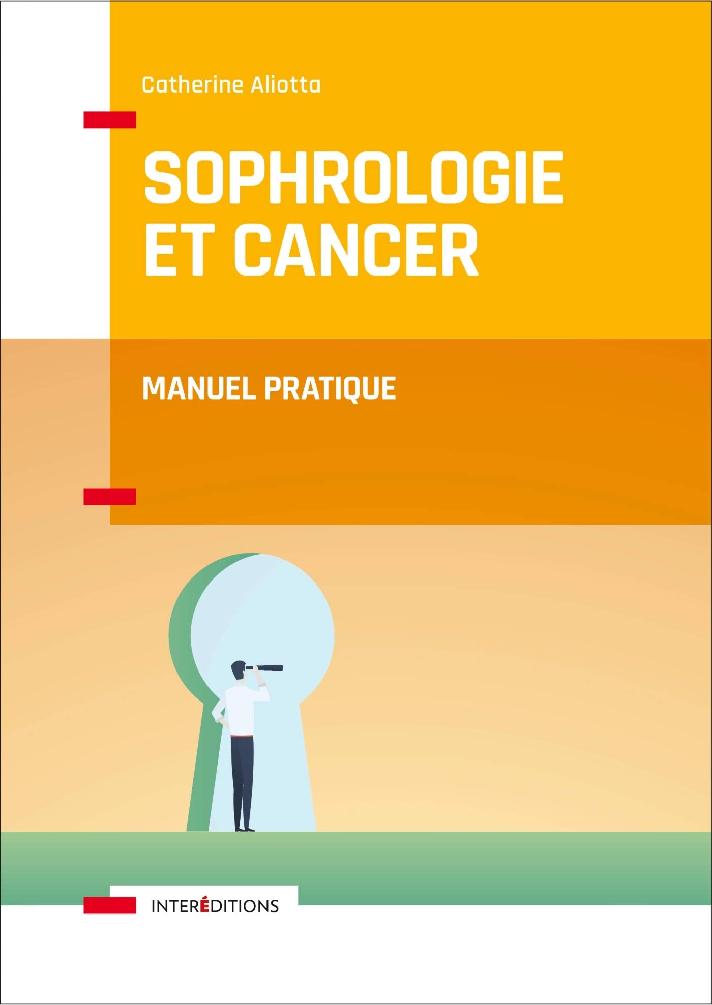 Sophrologie et Cancer - Manuel pratique: Manuel pratique Books
