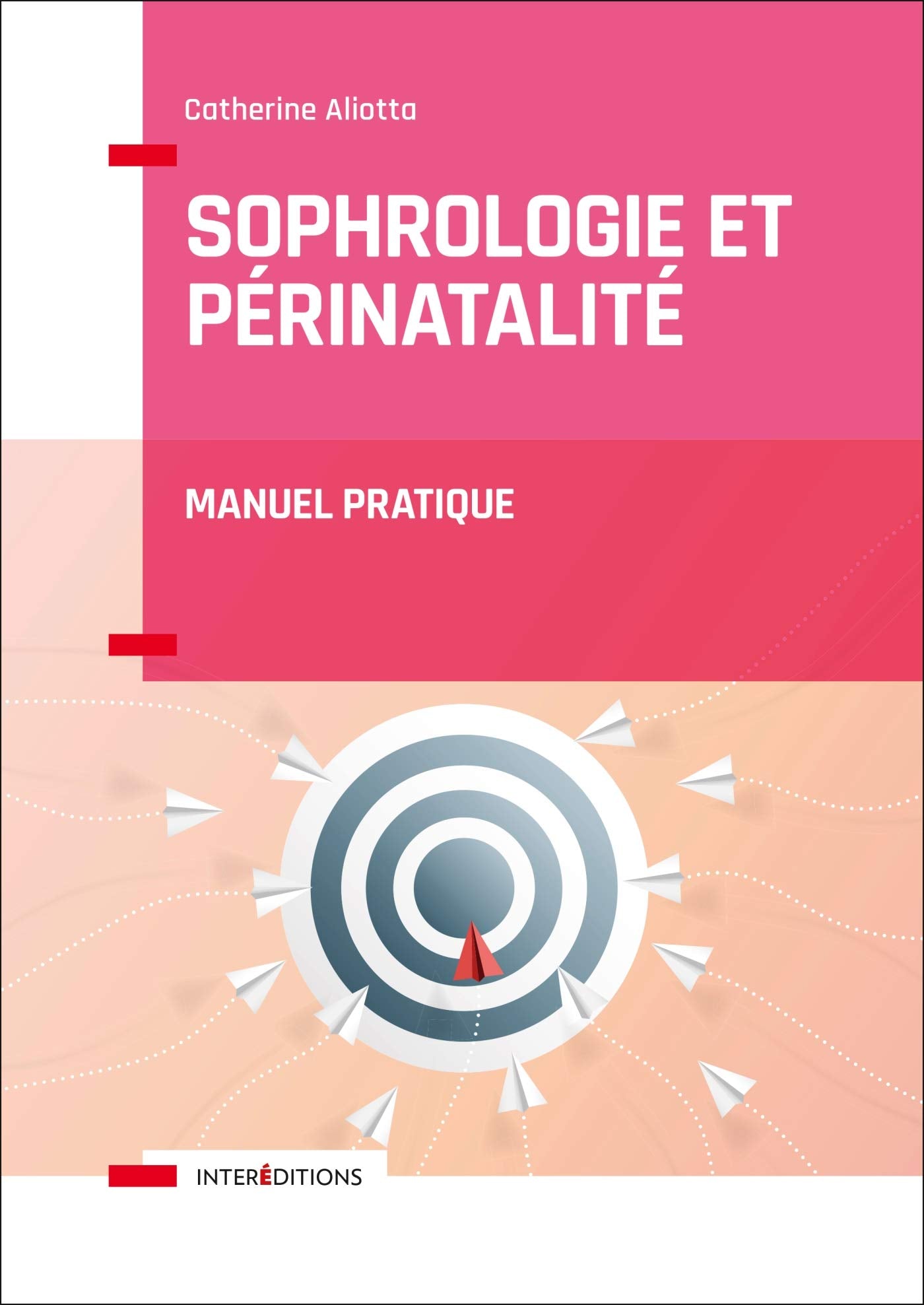 Sophrologie et périnatalité - Manuel pratique: Manuel pratique Books