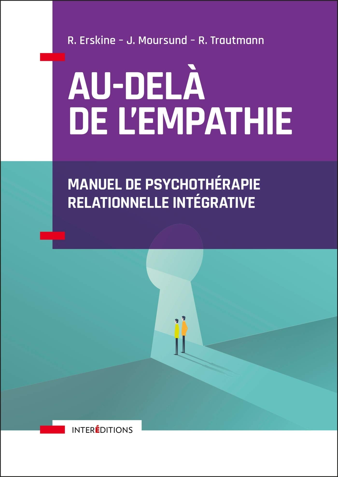 Au-delà de l'empathie - Manuel de psychothérapie intégrative: Manuel de psychothérapie intégrative Books