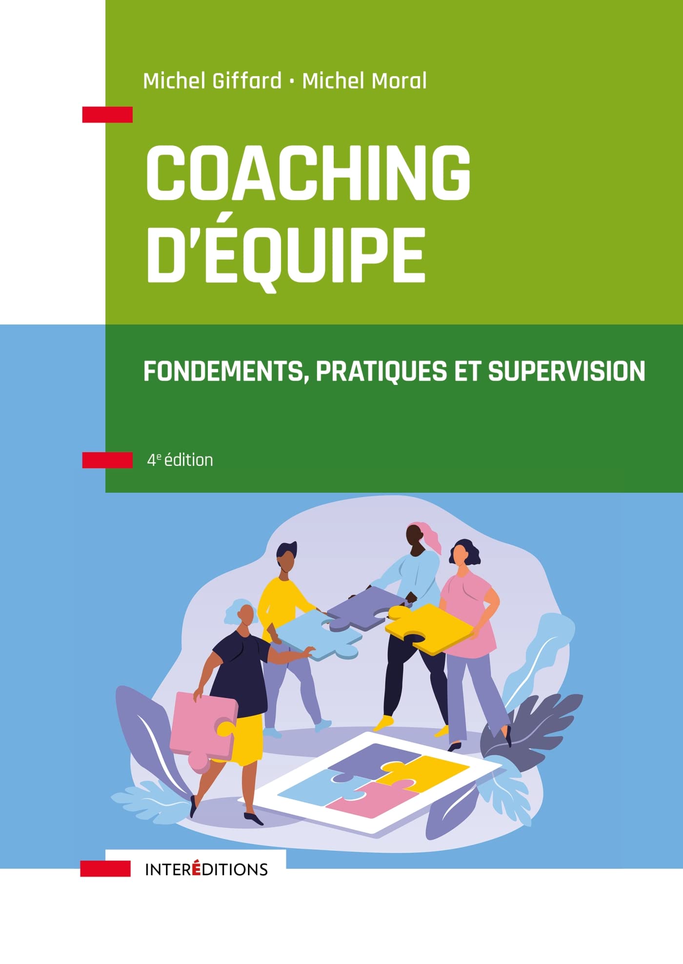 Coaching d'équipe - 4e éd.: Fondements, pratiques et supervision book