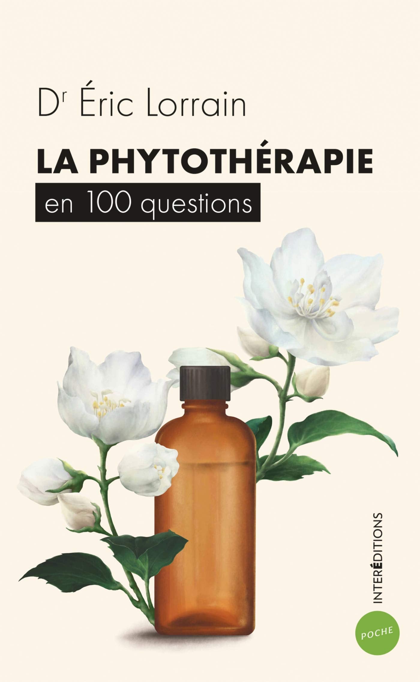 La phytothérapie en 100 questions book