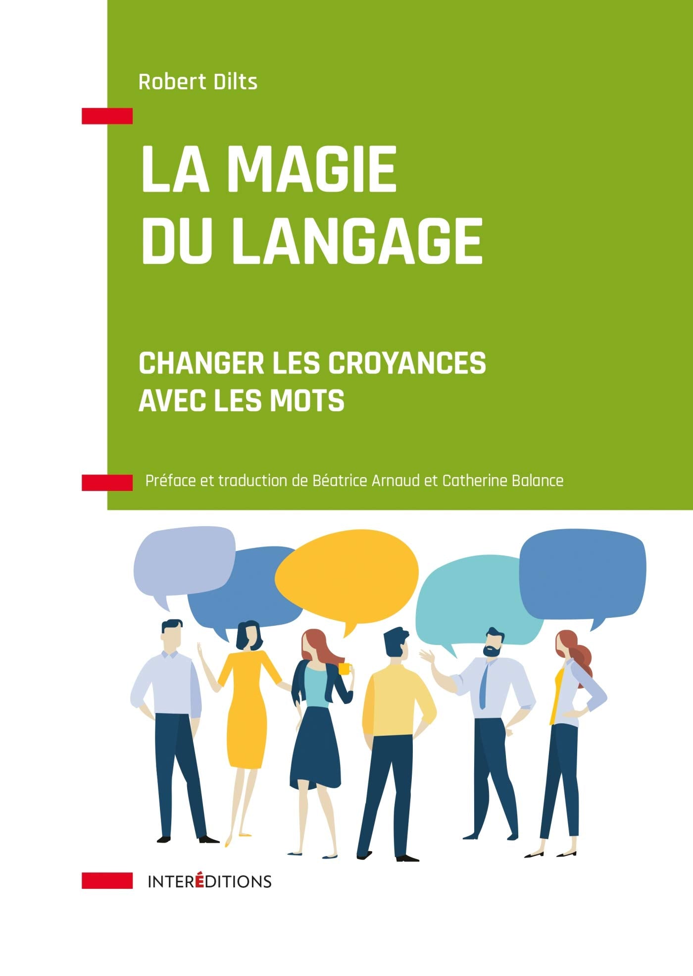 La magie du langage - Changer les croyances avec les mots: Changer les croyances avec les mots Books