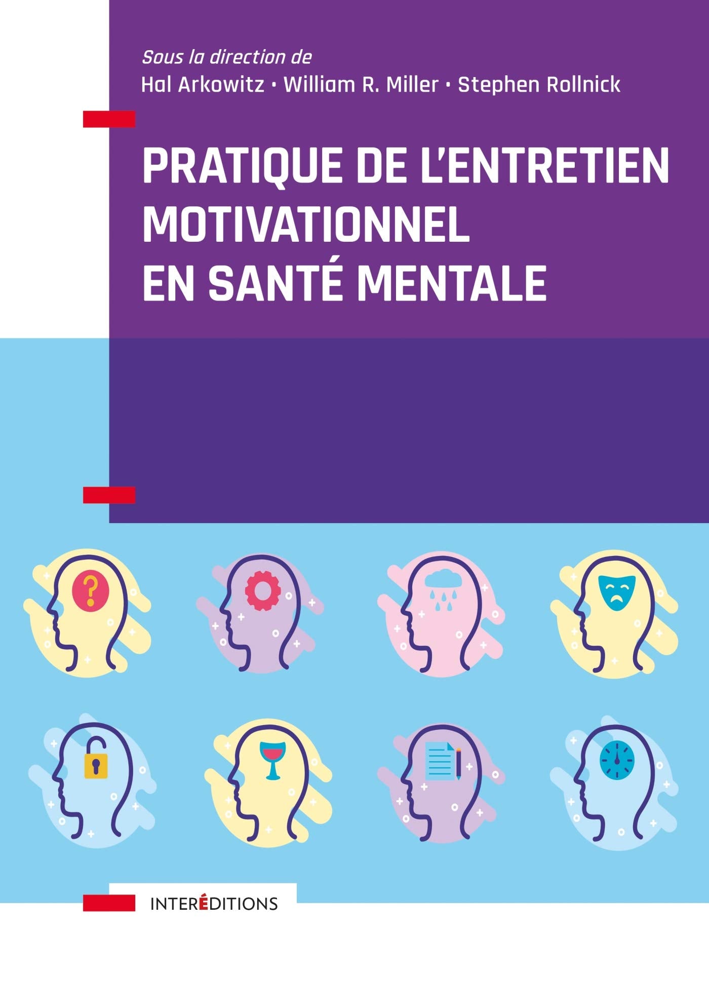 Pratique de l'entretien motivationnel en santé mentale book