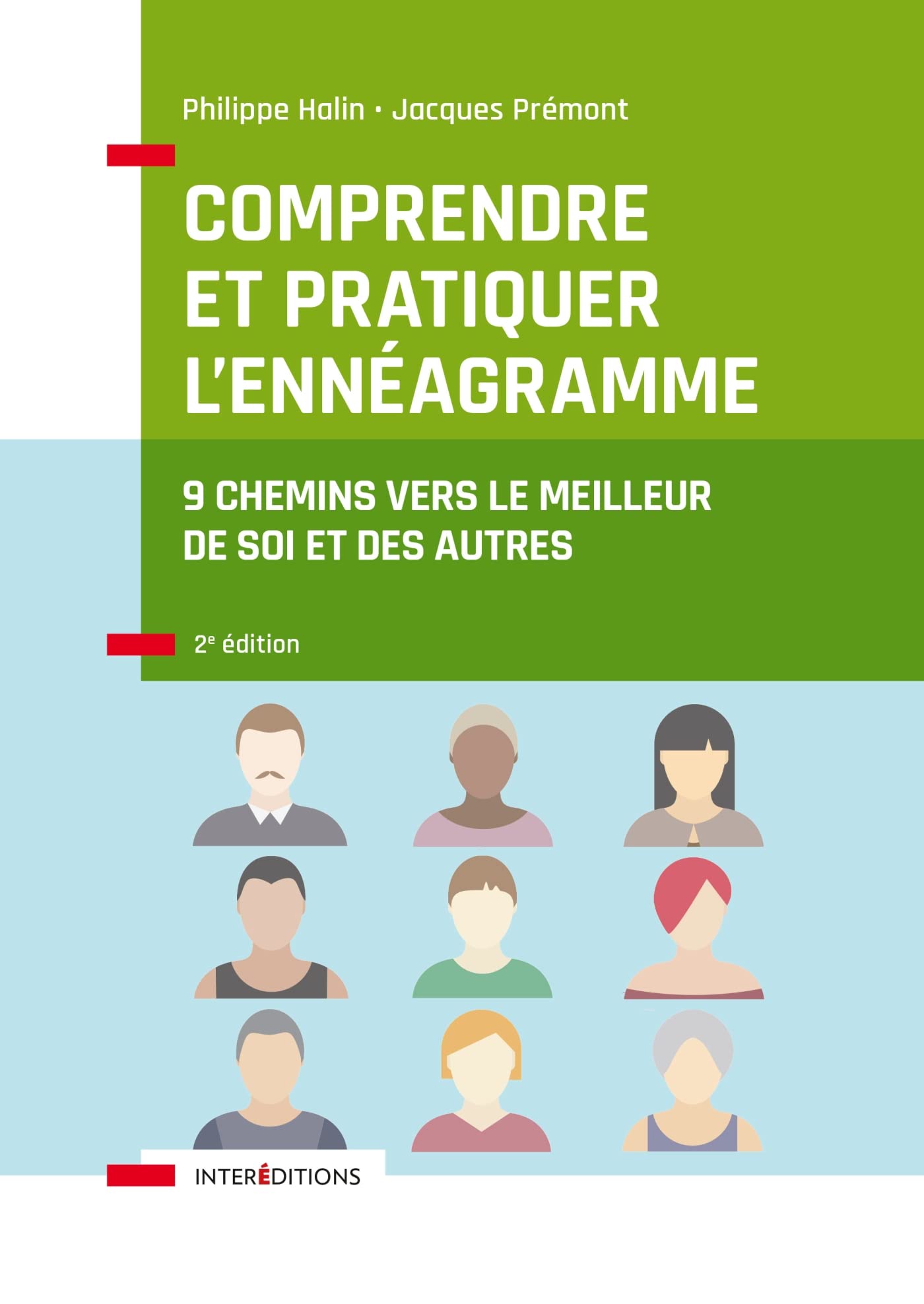 Comprendre et pratiquer l'ennéagramme - 2e éd.: 9 chemins vers le meilleur de soi et des autres book