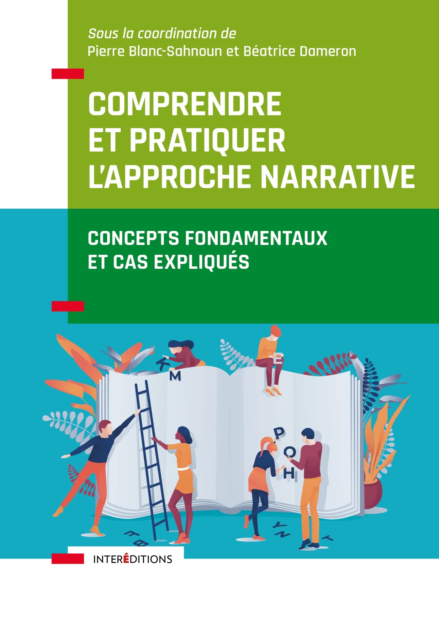 Comprendre et pratiquer l'approche narrative: Concepts fondamentaux et cas expliqués Health, Nutrition & Fitness