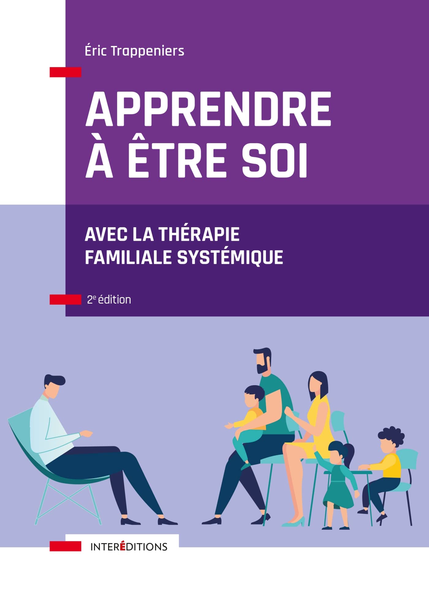 Apprendre à être soi - 2e éd.: Avec la thérapie familiale systémique book