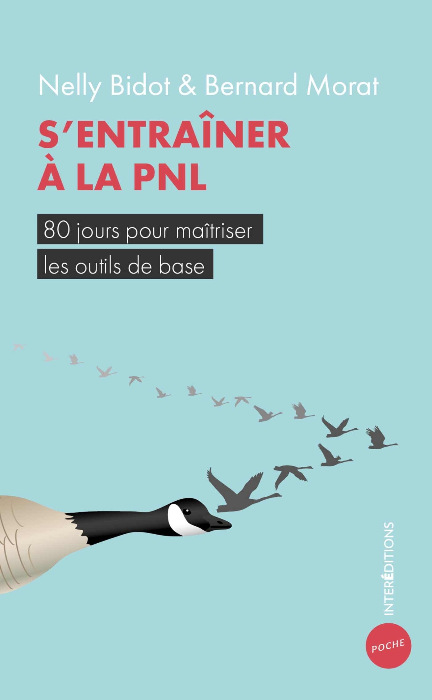 S'entraîner à la PNL 2e éd.: 80 jours pour maîtriser les outils de base book