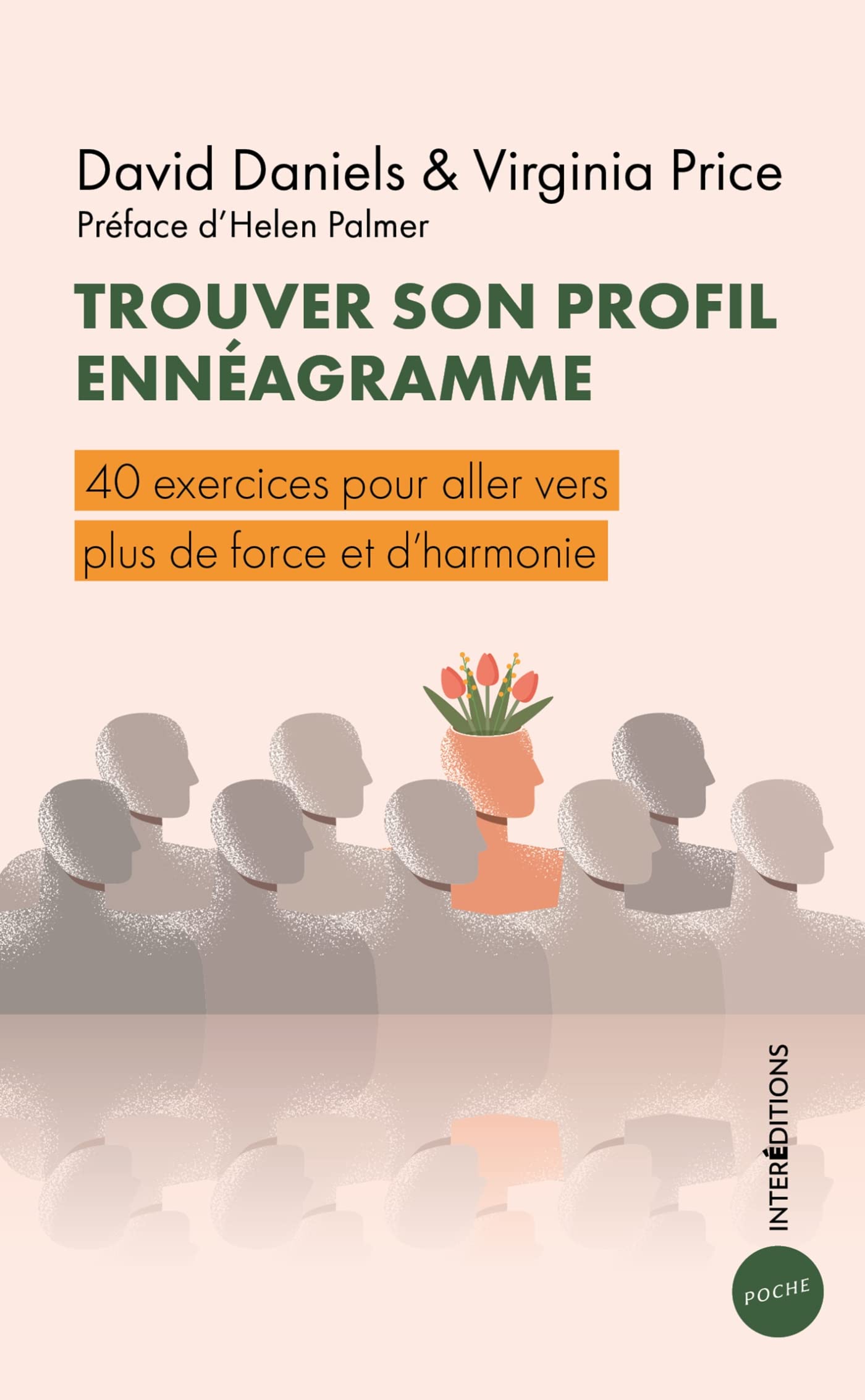 Trouver son profil Ennéagramme: 40 exercices pour aller vers plus de force et d'harmonie Books