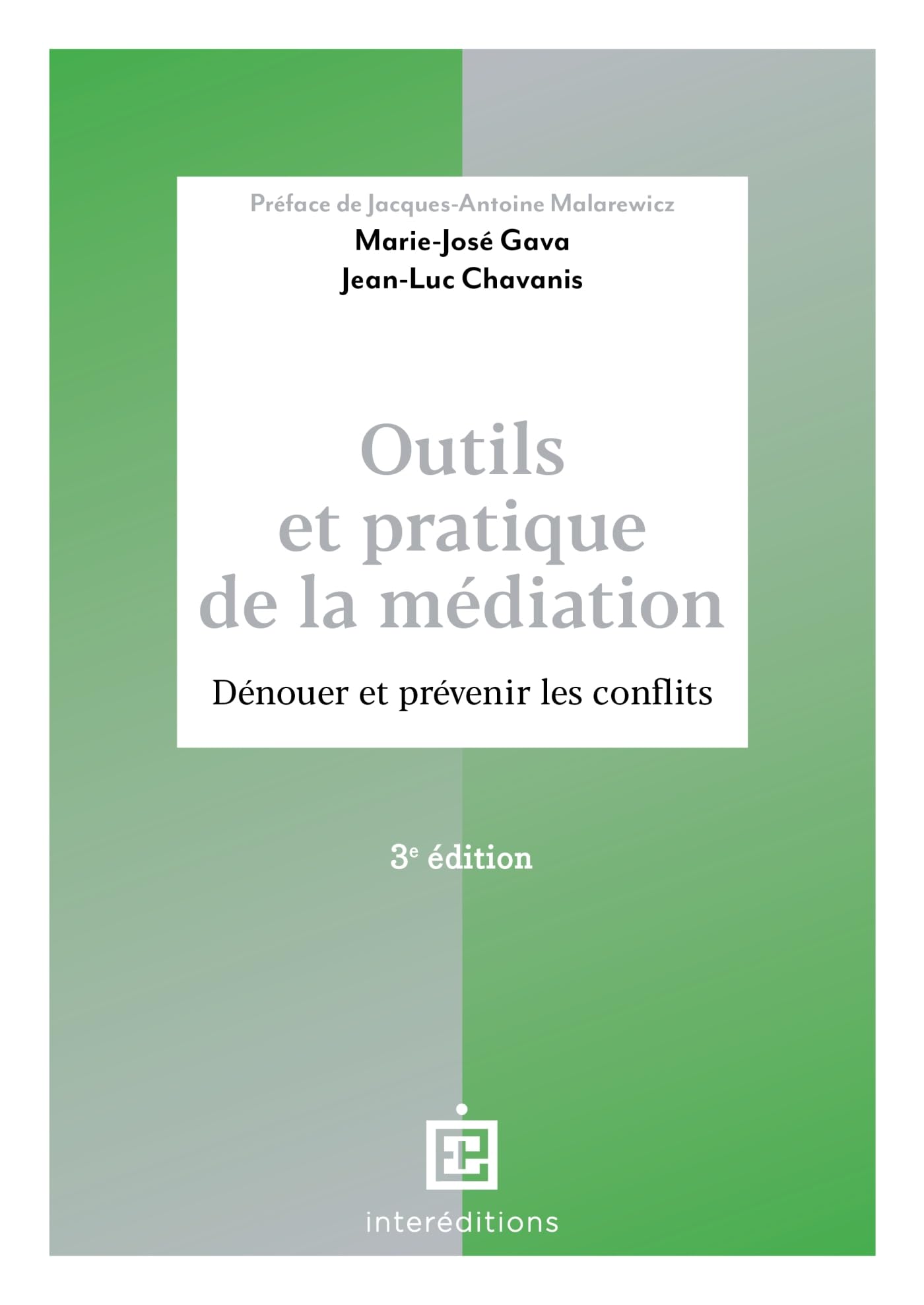 Outils et pratique de la médiation - 3e éd.: Dénouer et prévenir les conflits Books